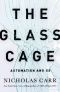 [The Glass Cage 01] • The Glass Cage · Automation and Us